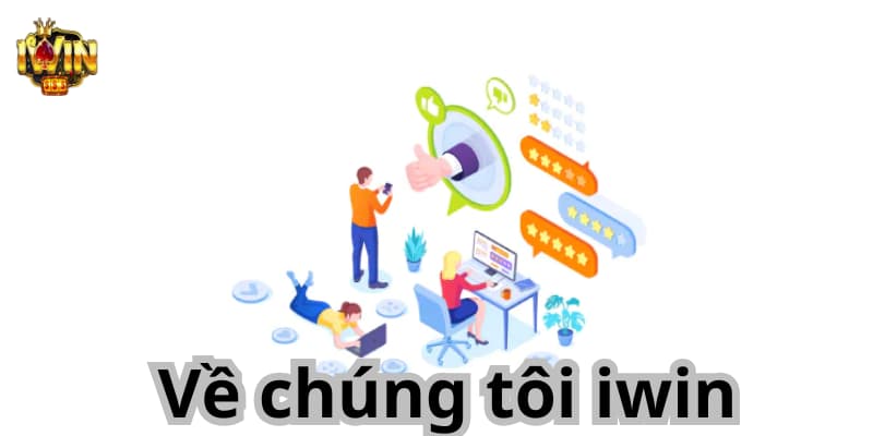 Đôi nét về chúng tôi iwin